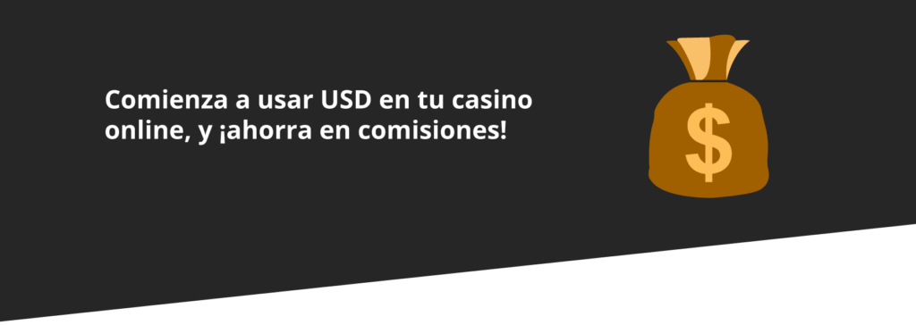 Usar USD en casinos online 